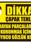 Dikkat Çapak Tehlikesi Sıçrayan Parçalardan Korunmak İçin Koruyucu Gözlük Kullan