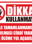 Dikkat Kullanmayınız İskele Tamamlanmamıştır