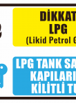 Dikkat Lpg Tank Sahası Kapılarını Kilitli Tut