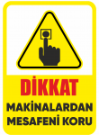 Dikkat Makinalardan Mesafeni Koru 2