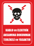 Kablo ve Elektrik Aksamına Dokunmak Tehlikeli ve Yasaktır