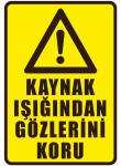 Kaynak Işığından Gözlerini Koru