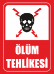 lüm Tehlikesi