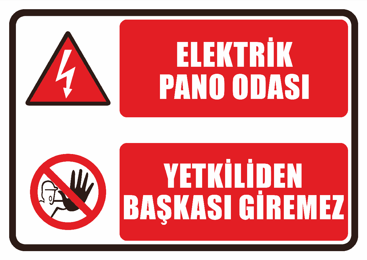 Elektrik Pano Odası Yetkiliden Başkası Giremez