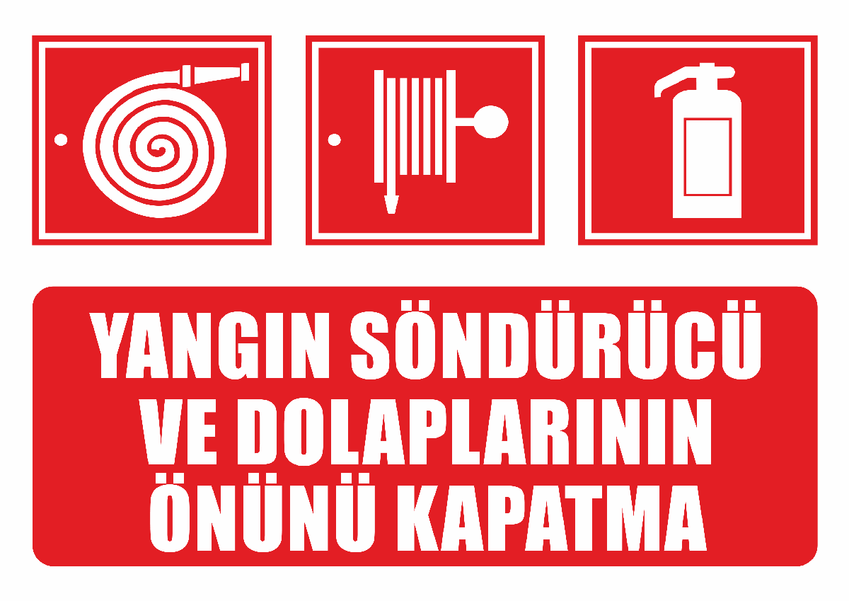 Yangın Söndürücü ve Dolapların Önünü Kapatma